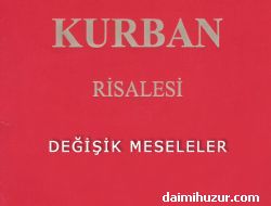 Kurban Hakkında Değişik Meseleler
